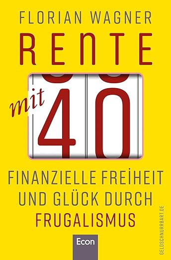 Buch Cover von Rente mit 40 (Autor: Florian Wagner)